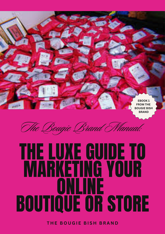 The Luxe Guide to Marketing Your Online Boutique or Store